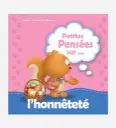 Petites pensées sur l'honnêteté