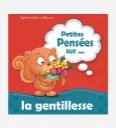 Petites pensées sur la gentillesse