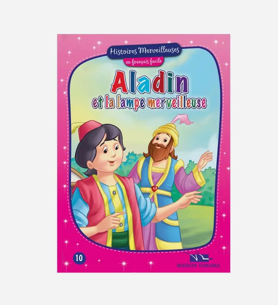 Aladin et la lampe merveilleuse - Histoires Merveilleuses
