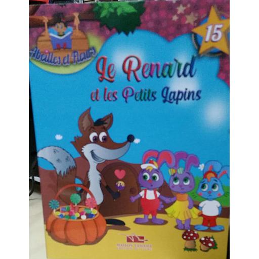 Collection Abeilles et Fleurs Le renard et les petits lapins
