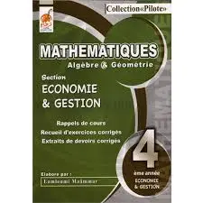 Collection pilote math 4éme section économie