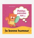 Petites pensées sur la Bonne humeur
